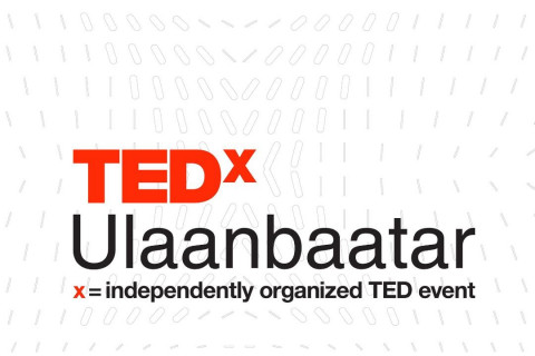 TEDxUlaanbaatar 2018 энэ оны хамгийн том шуугианыг тарихад бэлэн боллоо