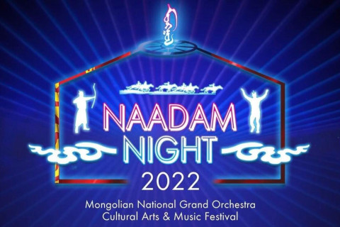 “NAADAM NIGHT-2022” үдшийн цэнгүүний тасалбар худалдаанд гарлаа