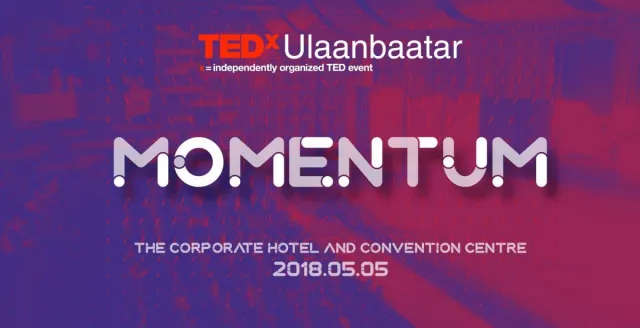 TEDxUlaanbaatar 2018-ын хамгийн их сенсаци дэгдээсэн 5 илтгэл /шууд үзэх/